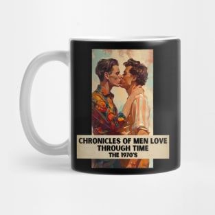 Chronicles of Men Love Through Time, The 1970's Mug